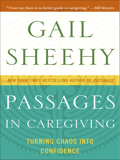 Title details for Passages in Caregiving by Gail Sheehy - Wait list